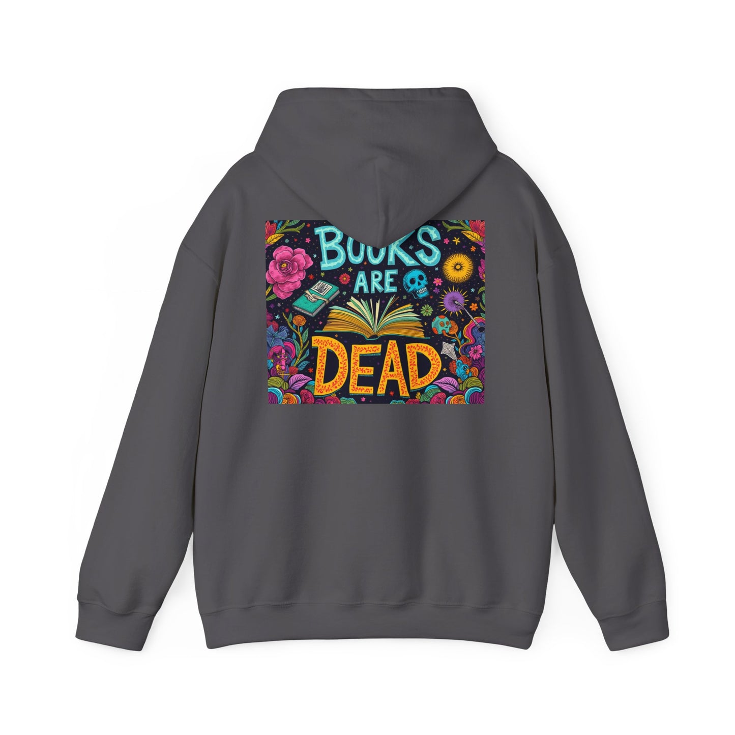 Books Are Dead Hoodie