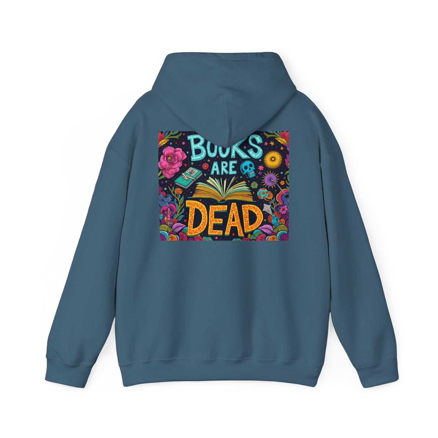 Books Are Dead Hoodie