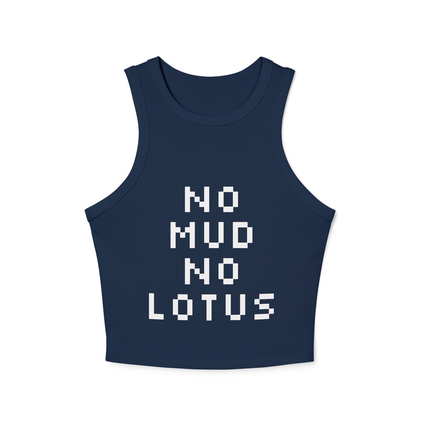 "No Mud No Lotus" - Graphic Racer Tank Top