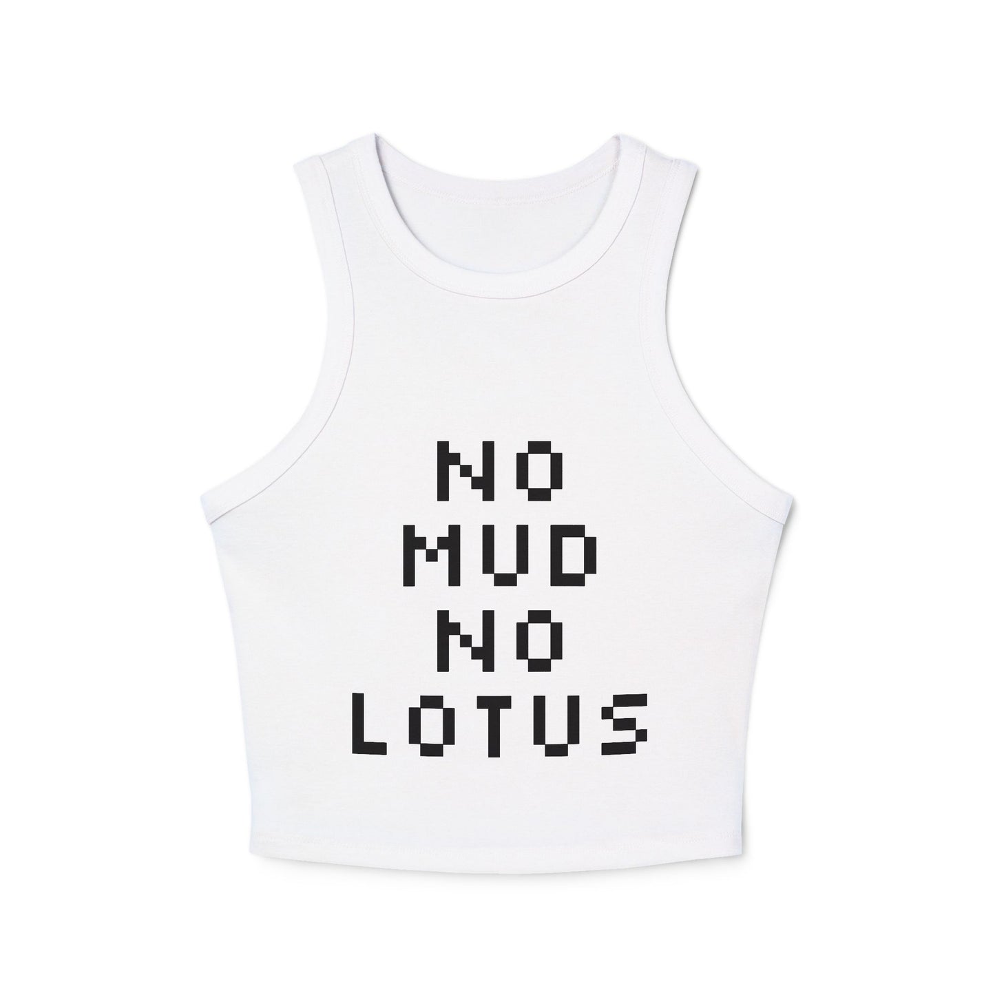 "No Mud No Lotus" - Graphic Racer Tank Top