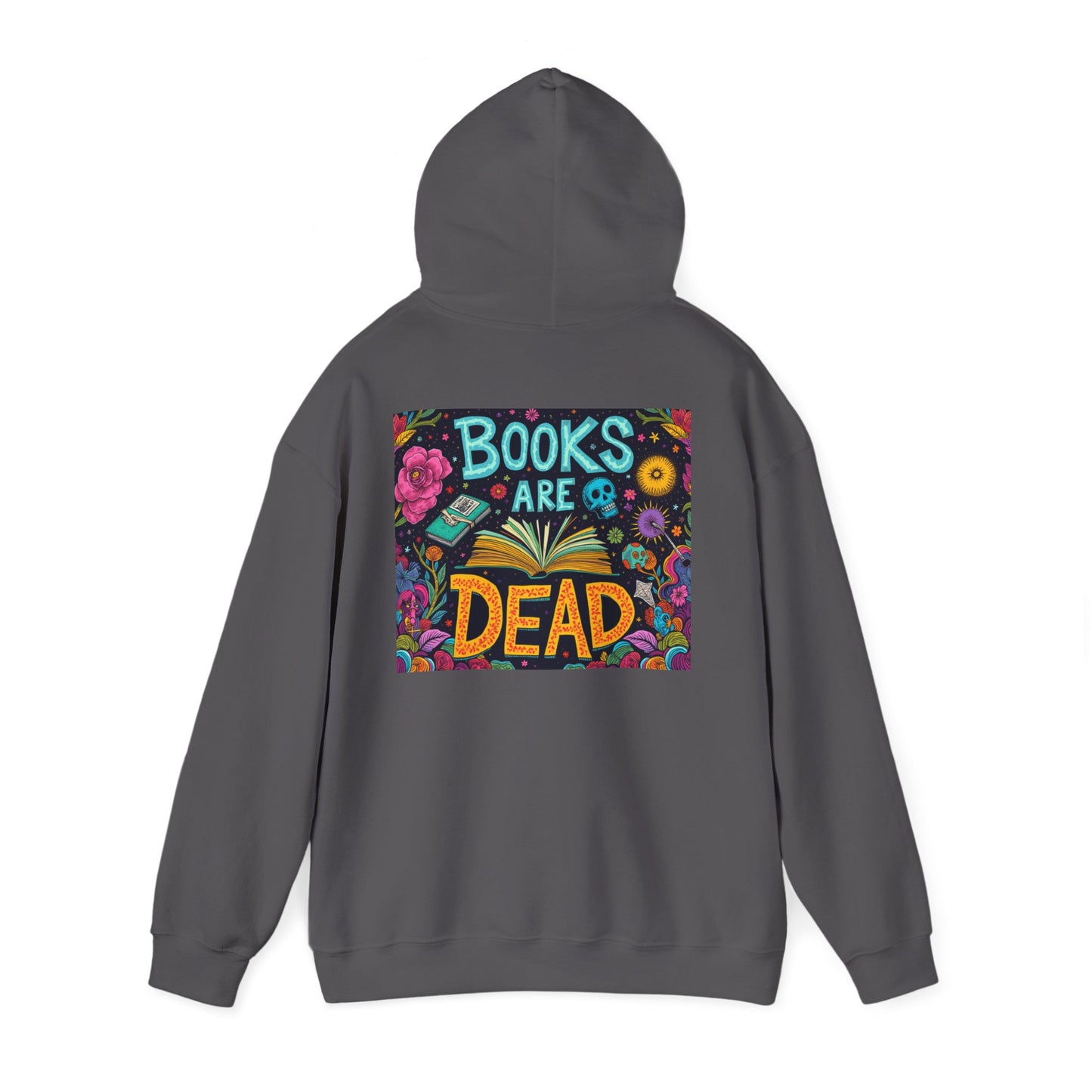 Books Are Dead Hoodie