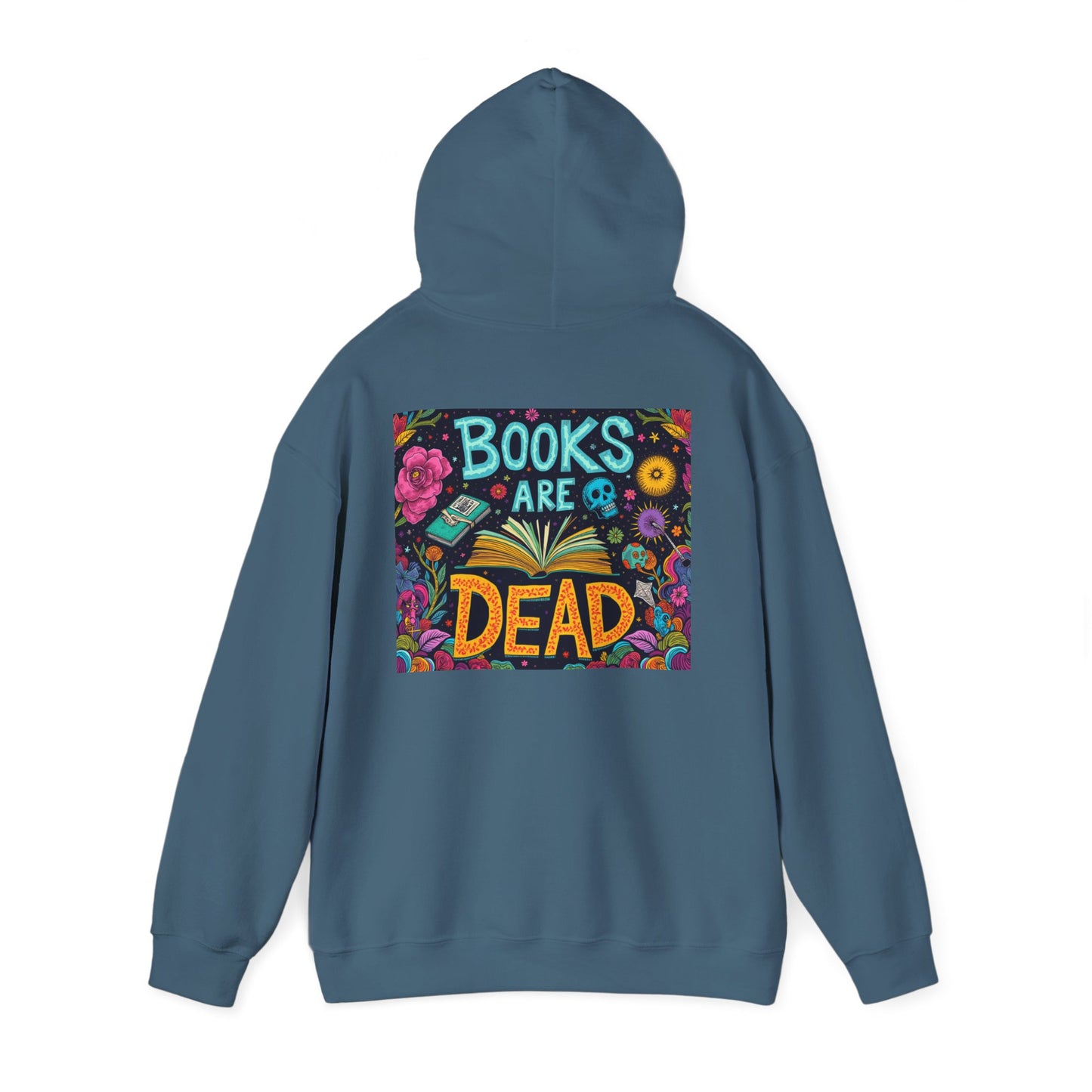Books Are Dead Hoodie