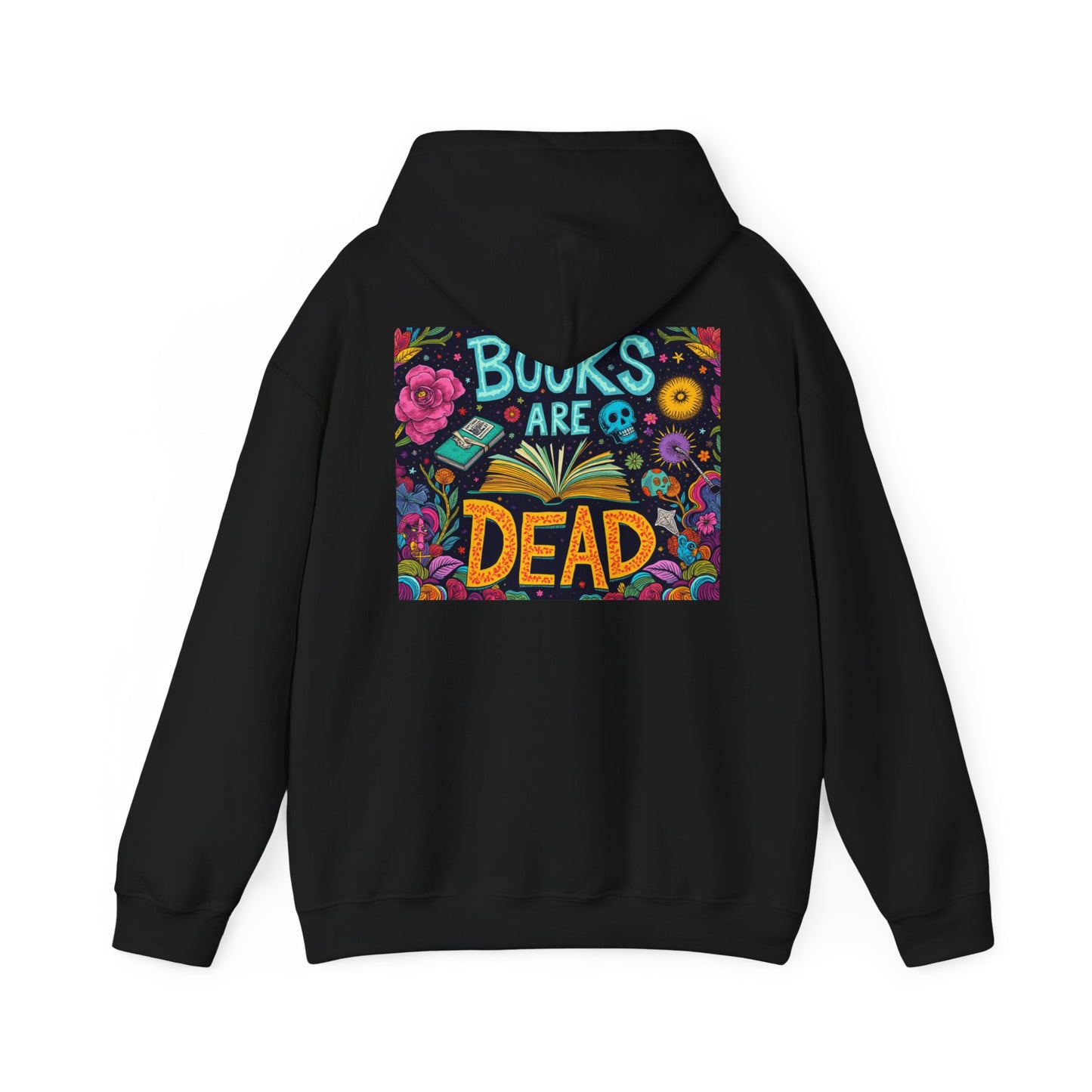 Books Are Dead Hoodie